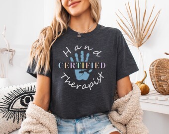 Hand Therapist T-Shirt, OT Tee, CHT Shirt, OT Gift, Hand Therapist Gift, Occupational Therapist Gift, Occupational Therapist T-Shirt