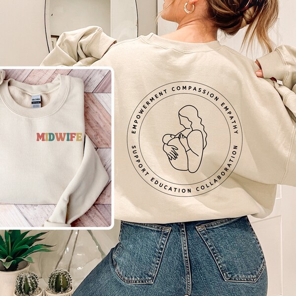 Midwife Sweatshirt, Midwife Shirt, Midwife Gift, Nurse Midwife, Student Midwife, Midwife Nursing Gift, Thank You Midwife, Gifts for Midwife
