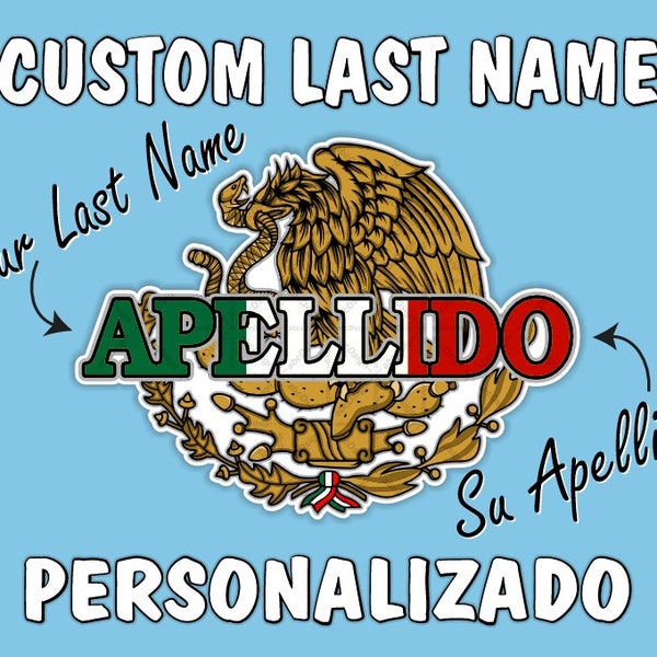 Custom Last Name Mexico Su Apellido Personalizado Decal