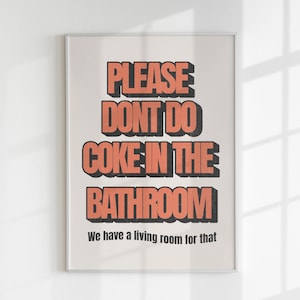 Please Don&#39;t Do Coke In the Bathroom Digital Wall Print, Funny Bathroom Wall Art, Pastel Pink Bathroom Decor, Toilet Poster, Restroom Print