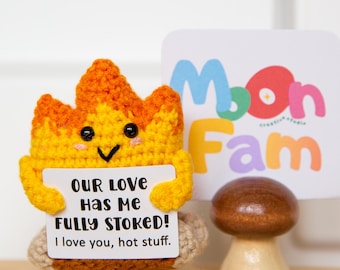Crochet Fire Plush with Funny Quote | Our Love Has Me Fully Stoked | Cute Couples Gift | Valentine Gift for Him Her | Anniversary Gift