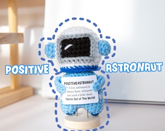 Emotional Support Positive Astronaut: Handmade Positive Gift