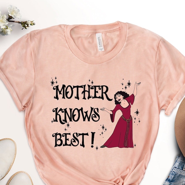 Mother Knows Best Disney Shirt, Mother's Day Disney Shirt, Disney Rapunzel Shirt, Mother Gothel Shirt, Tangled Shirt, Disney Villain Shirt