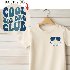 Cool Big Bro Club Pocket Back Two Side Shirt, Cute Sibling Toddler Shirt, Promoted To Big Brother Shirt, Baby Announcement Gift For Kids Tee