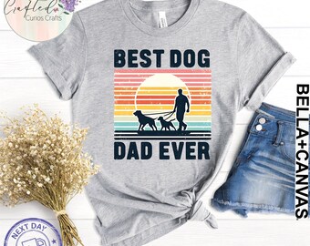 Best Dog Dad Ever Shirt – Funny Gift for Pet Lovers