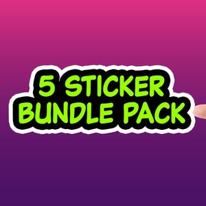 5 Sticker Bundle Pack, Waterproof Stickers, Choose any 5 Stickers, Laptop Stickers, Water Bottle Stickers, Cup Stickers, Tumbler Sticker
