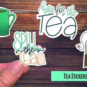 Tea Stickers, Spill The Tea Sticker, Here For The Tea, Laptop Stickers, Water Bottle Stickers, Cup Stickers, Ipad Stickers, Tea Lover Gift
