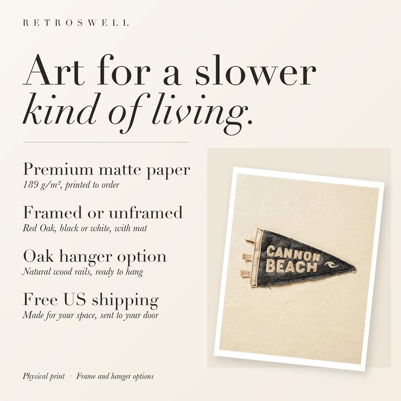 RetroSwell print details for Cannon Beach, Oregon Surf Pennant: premium 189 g/m² matte paper, framed or unframed, oak hanger option, free US shipping.
