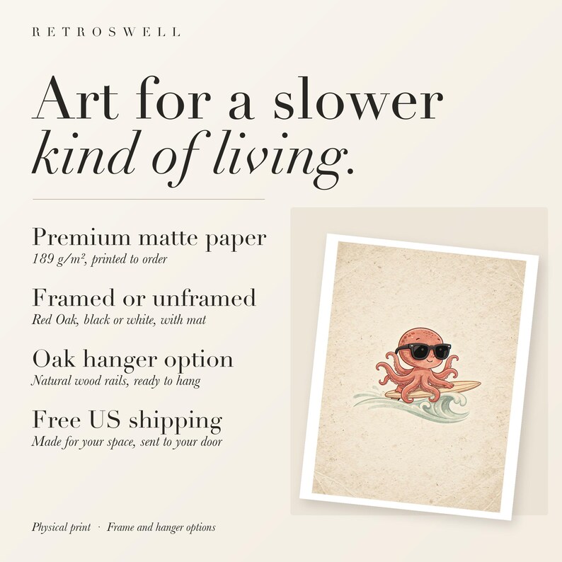 RetroSwell print details for Surfing Octopus: premium 189 g/m² matte paper, framed or unframed, oak hanger option, free US shipping.