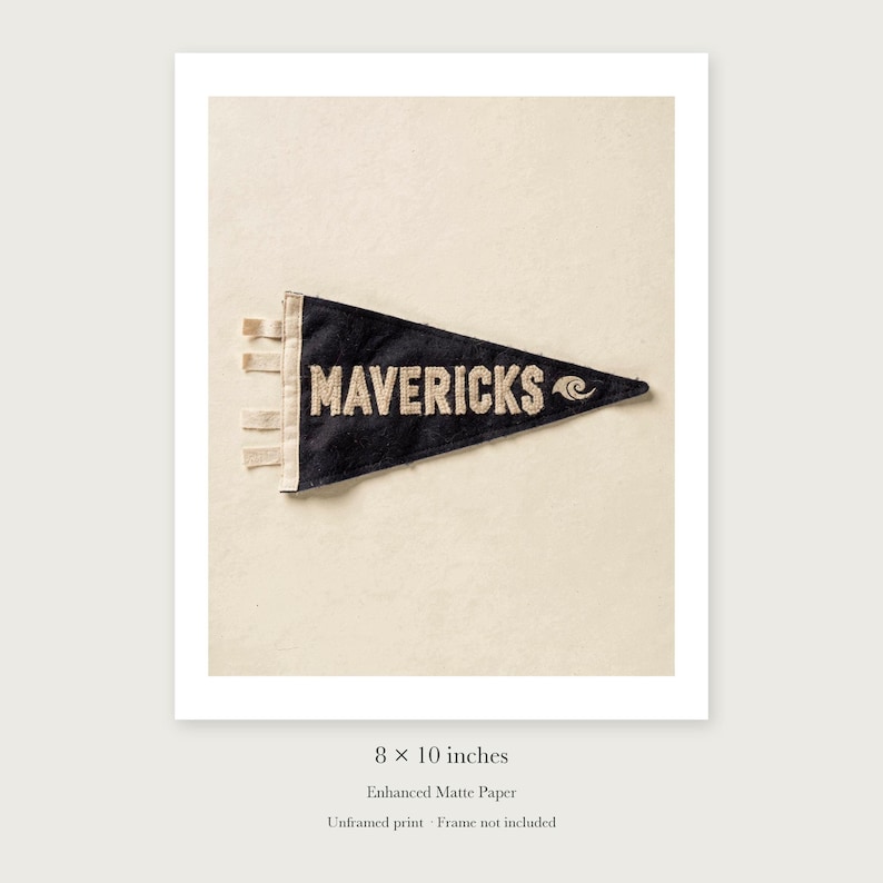 Mavericks Surf Pennant unframed 8 by 10 inch print on enhanced matte paper, shown with its white paper border.