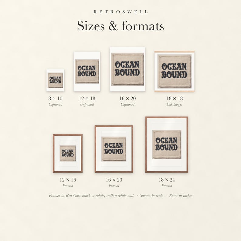 Sizes and formats for Ocean Bound Patch, shown to scale: unframed prints, oak hanger and framed prints.