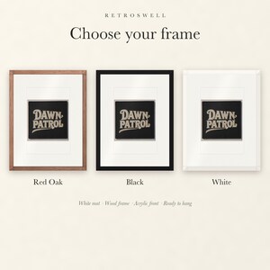 Frame options for Dawn Patrol Patch: Red Oak, black and white wood frames, each with a white mat.