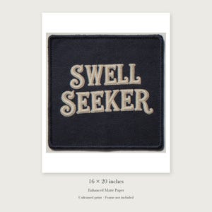 Swell Seeker Patch unframed 16 by 20 inch print on enhanced matte paper, shown with its white paper border.