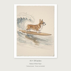 Corgi Surfing unframed 16 by 20 inch print on enhanced matte paper, shown with its white paper border.