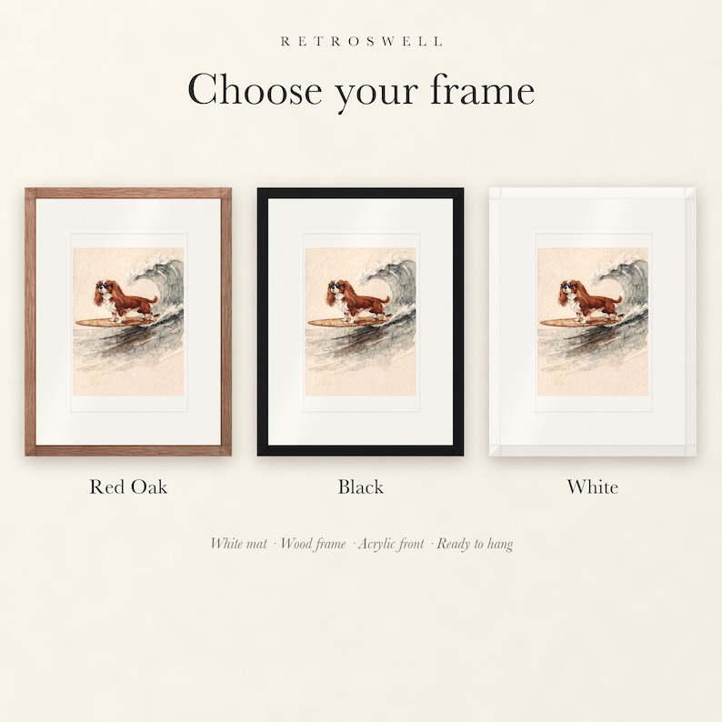 Frame options for Cavalier King Charles Spaniel Surfing: Red Oak, black and white wood frames, each with a white mat.