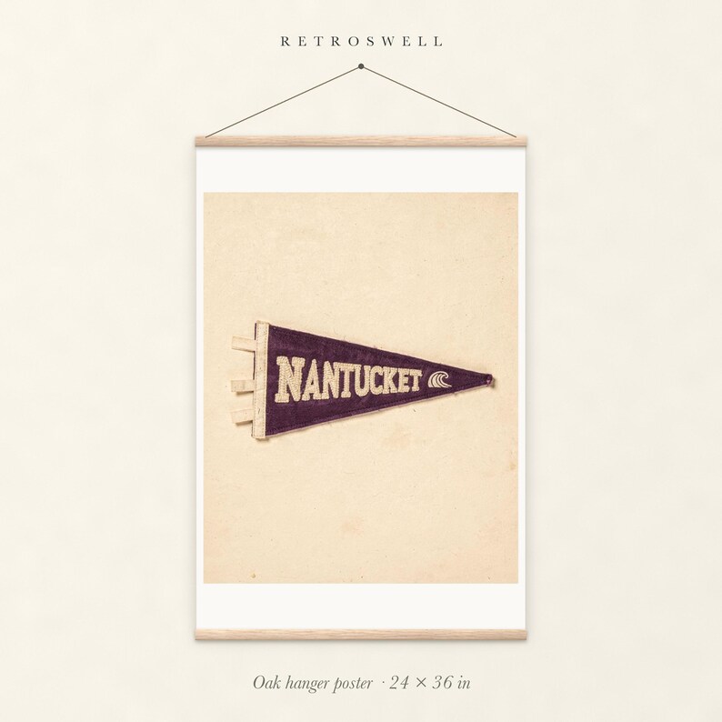 Nantucket, Massachusetts Surf Pennant oak hanger poster, 24 by 36 inches, with natural wood rails and a hanging cord.