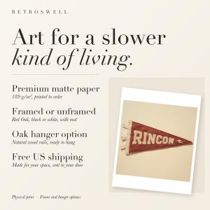 RetroSwell print details for Rincon Surf Pennant: premium 189 g/m² matte paper, framed or unframed, oak hanger option, free US shipping.