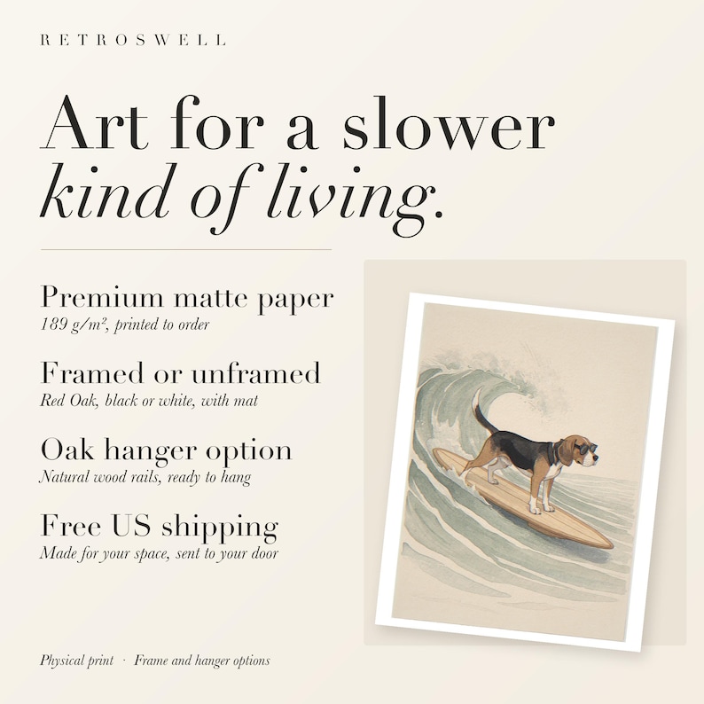 RetroSwell print details for Beagle Surfing: premium 189 g/m² matte paper, framed or unframed, oak hanger option, free US shipping.