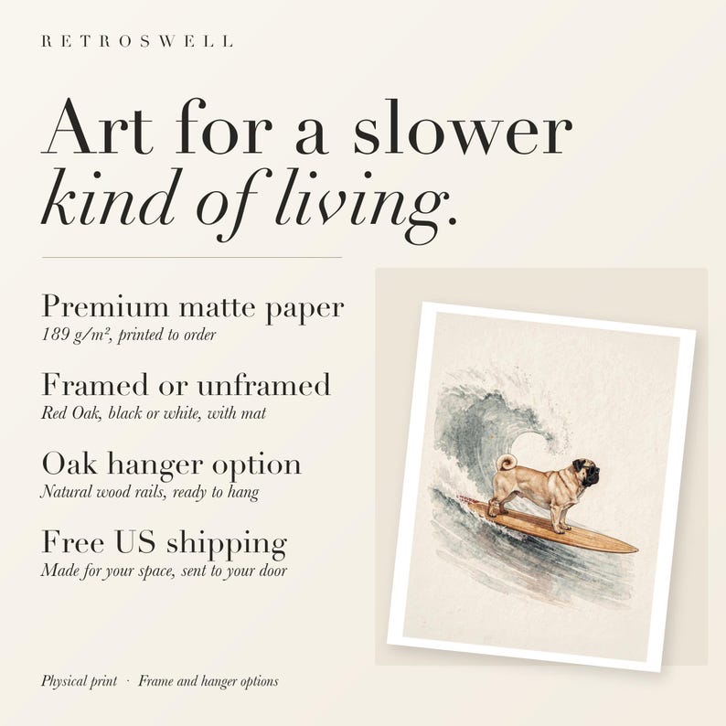 RetroSwell print details for Pug Surfing: premium 189 g/m² matte paper, framed or unframed, oak hanger option, free US shipping.
