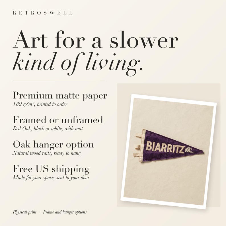 RetroSwell print details for Biarritz, France Surf Pennant: premium 189 g/m² matte paper, framed or unframed, oak hanger option, free US shipping.