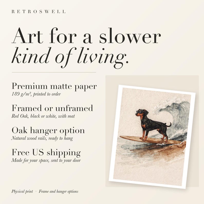 RetroSwell print details for Doberman Surfing: premium 189 g/m² matte paper, framed or unframed, oak hanger option, free US shipping.