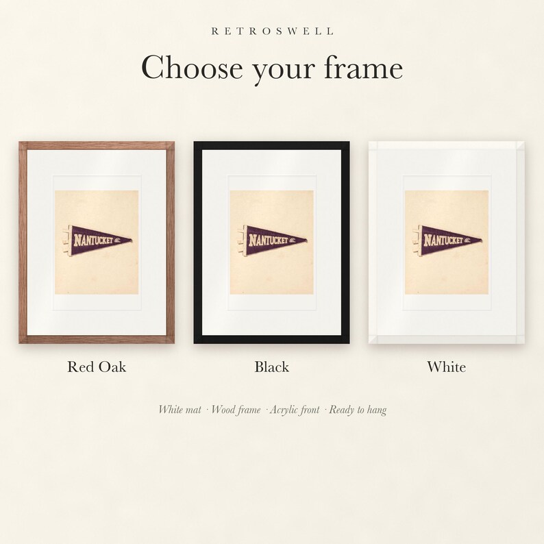 Frame options for Nantucket, Massachusetts Surf Pennant: Red Oak, black and white wood frames, each with a white mat.
