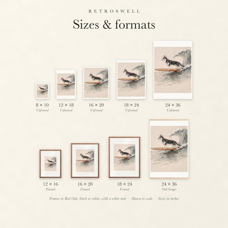 Sizes and formats for Husky Surfing, shown to scale: unframed prints from 8 by 10 to 24 by 36 inches, oak hanger and framed prints.