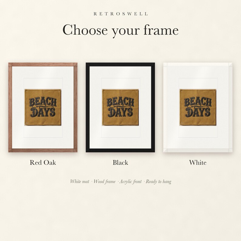 Frame options for Beach Days Patch: Red Oak, black and white wood frames, each with a white mat.