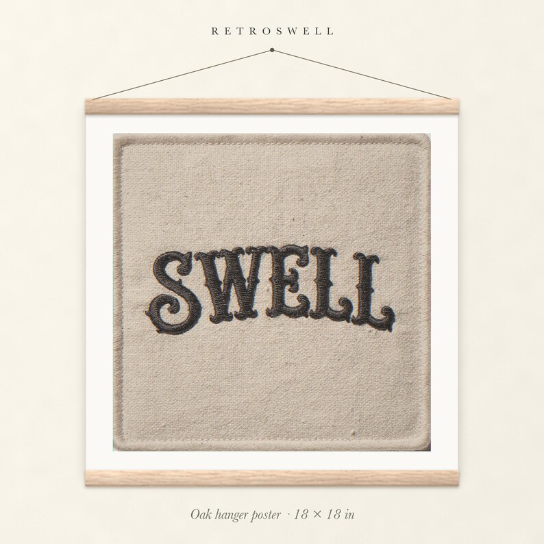 Swell Patch oak hanger poster, 18 by 18 inches, with natural wood rails and a hanging cord.