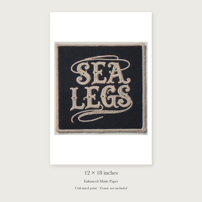 Sea Legs Patch unframed 12 by 18 inch print on enhanced matte paper, shown with its white paper border.