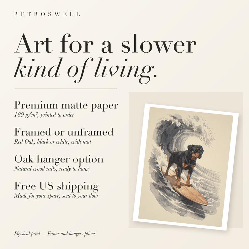 RetroSwell print details for Rottweiler Surfing: premium 189 g/m² matte paper, framed or unframed, oak hanger option, free US shipping.
