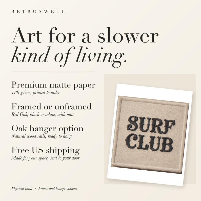 RetroSwell print details for Surf Club Patch: premium 189 g/m² matte paper, framed or unframed, oak hanger option, free US shipping.