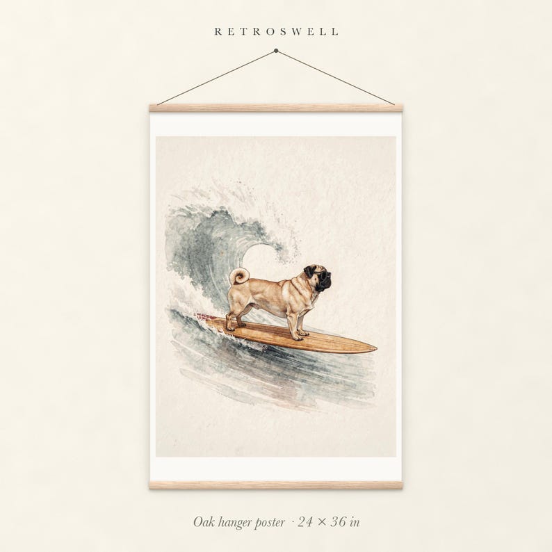Pug Surfing oak hanger poster, 24 by 36 inches, with natural wood rails and a hanging cord.