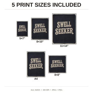 Swell Seeker Embroidered Patch Print - available print sizes: 5x7, 8x10, 11x14, A4, and square