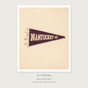 Nantucket, Massachusetts Surf Pennant unframed 16 by 20 inch print on enhanced matte paper, shown with its white paper border.