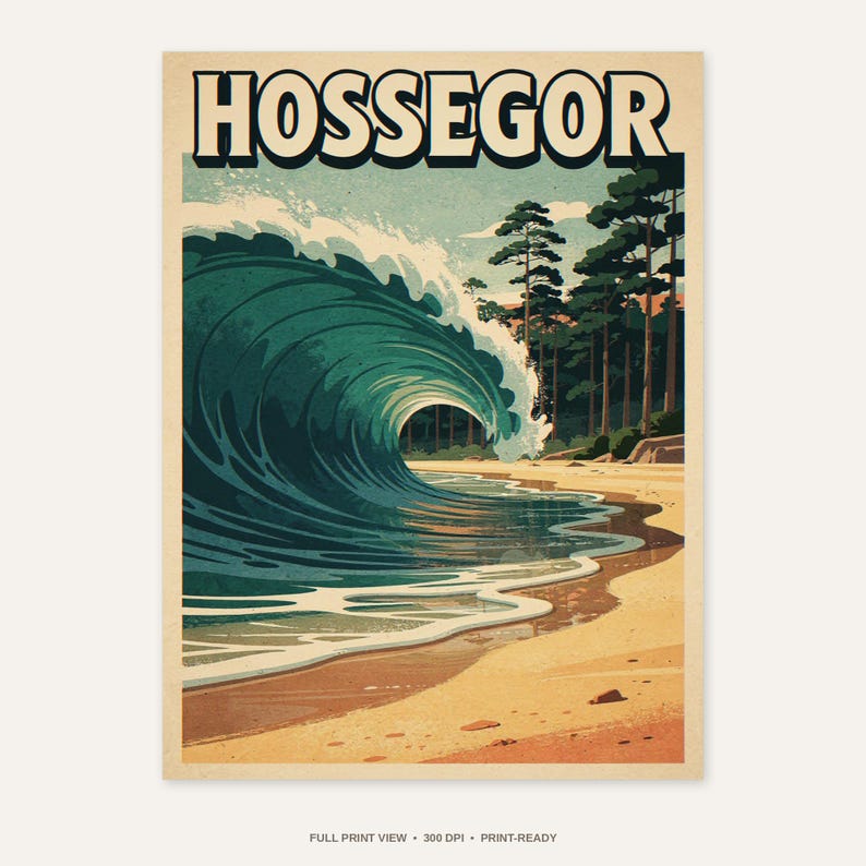 Hossegor France Surf Poster - full unframed print view, 300 DPI print-ready quality