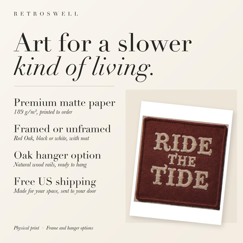 RetroSwell print details for Ride the Tide Patch: premium 189 g/m² matte paper, framed or unframed, oak hanger option, free US shipping.