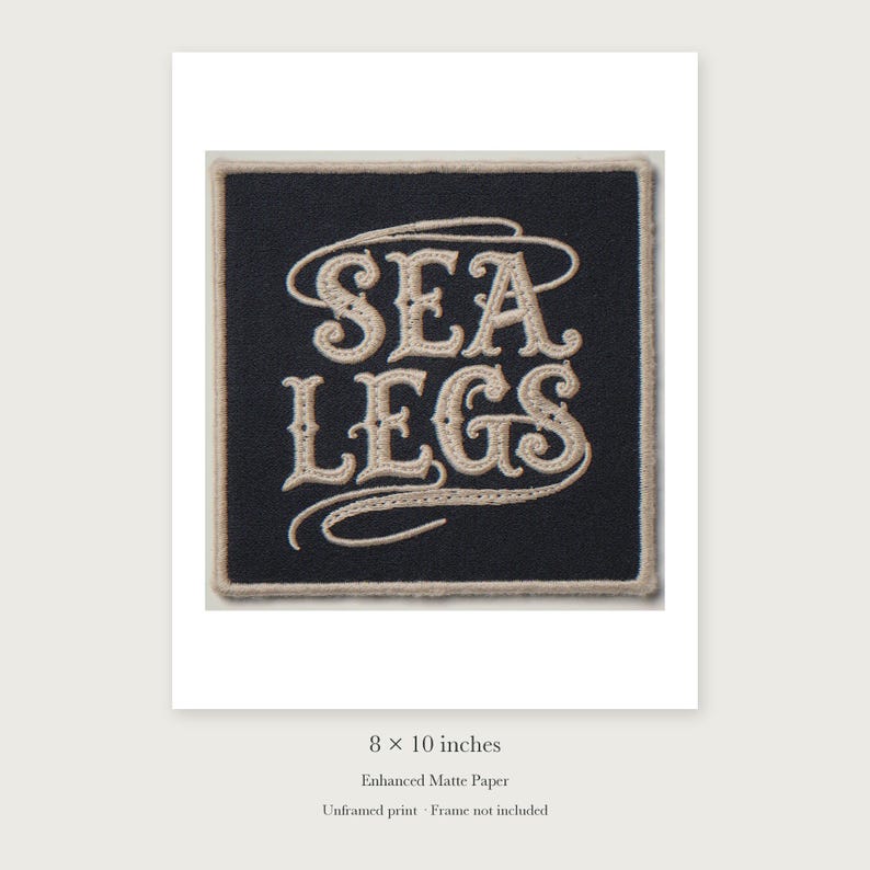 Sea Legs Patch unframed 8 by 10 inch print on enhanced matte paper, shown with its white paper border.