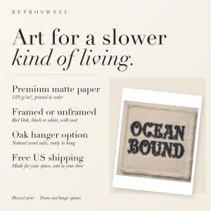 RetroSwell print details for Ocean Bound Patch: premium 189 g/m² matte paper, framed or unframed, oak hanger option, free US shipping.
