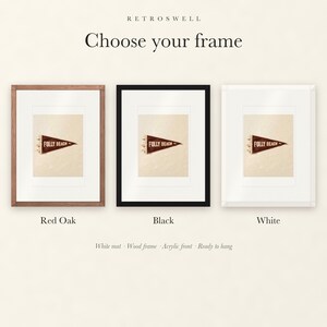 Frame options for Folly Beach Surf Pennant: Red Oak, black and white wood frames, each with a white mat.