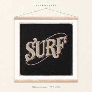 Surf Patch oak hanger poster, 18 by 18 inches, with natural wood rails and a hanging cord.