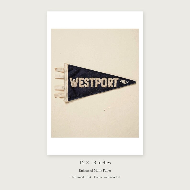 Westport Surf Pennant unframed 12 by 18 inch print on enhanced matte paper, shown with its white paper border.