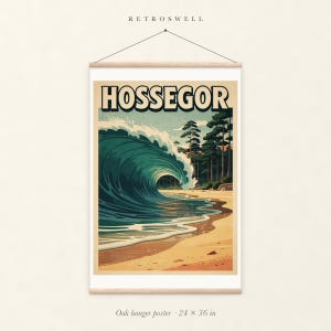 Hossegor Surf oak hanger poster, 24 by 36 inches, with natural wood rails and a hanging cord.
