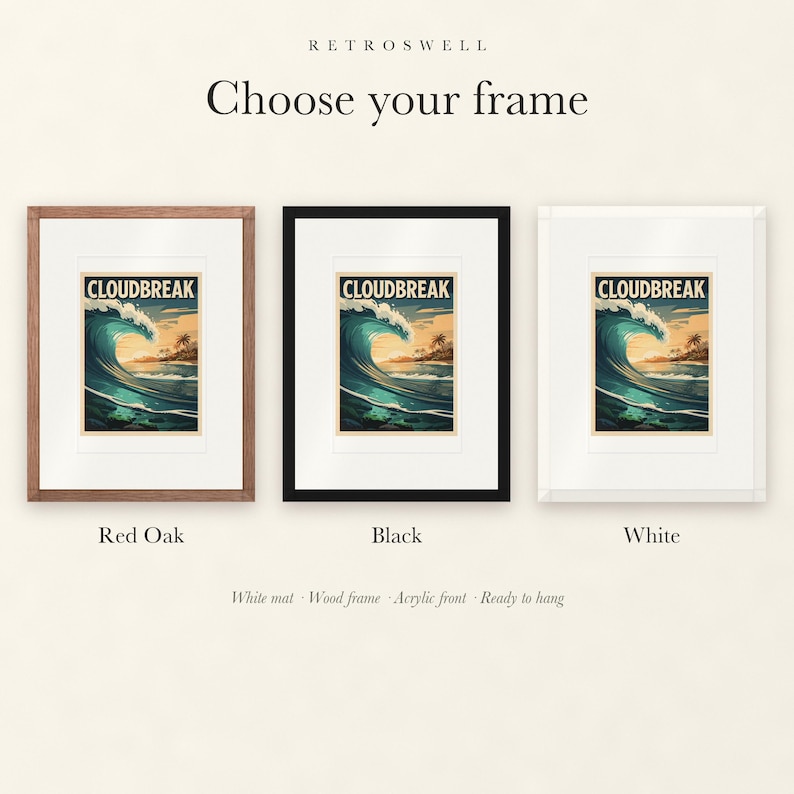 Frame options for Cloudbreak Surf: Red Oak, black and white wood frames, each with a white mat.