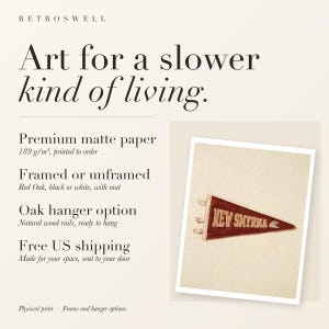RetroSwell print details for New Smyrna Beach Surf Pennant: premium 189 g/m² matte paper, framed or unframed, oak hanger option, free US shipping.