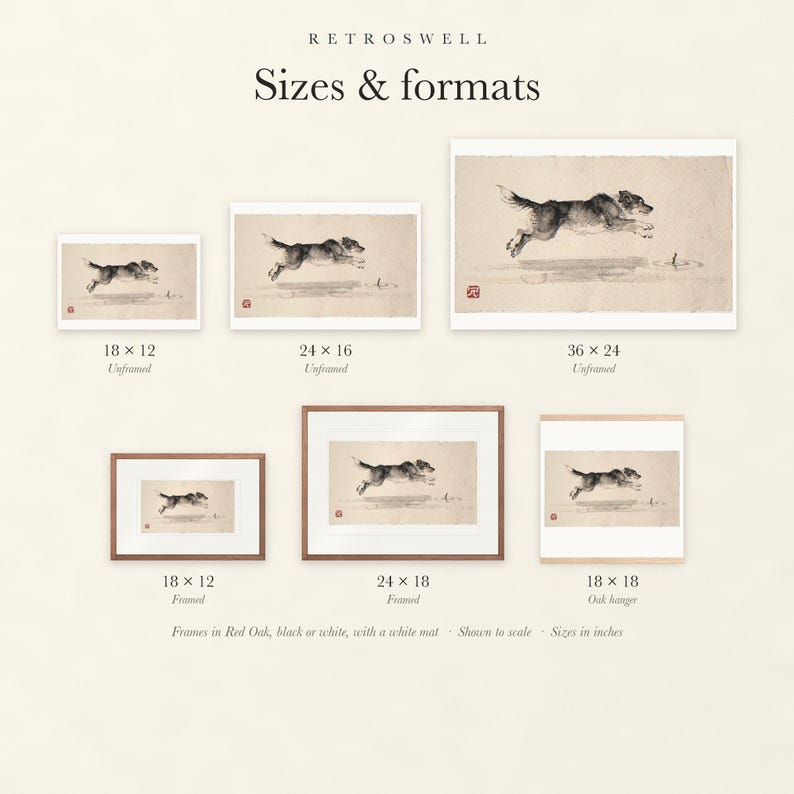 Sizes and formats for Dog Chasing a Stick Xieyi Ink, shown to scale: unframed prints, framed prints and the oak hanger.