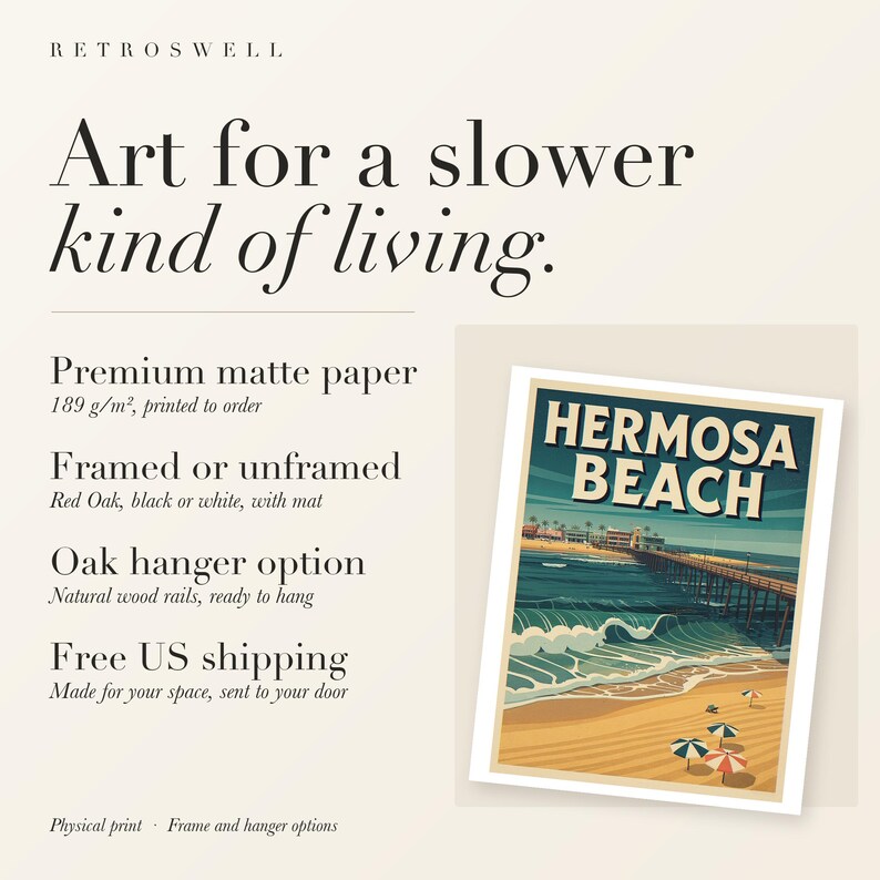 RetroSwell print details for Hermosa Beach Surf: premium 189 g/m² matte paper, framed or unframed, oak hanger option, free US shipping.