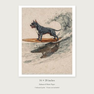 Pit Bull Surfing unframed 16 by 20 inch print on enhanced matte paper, shown with its white paper border.