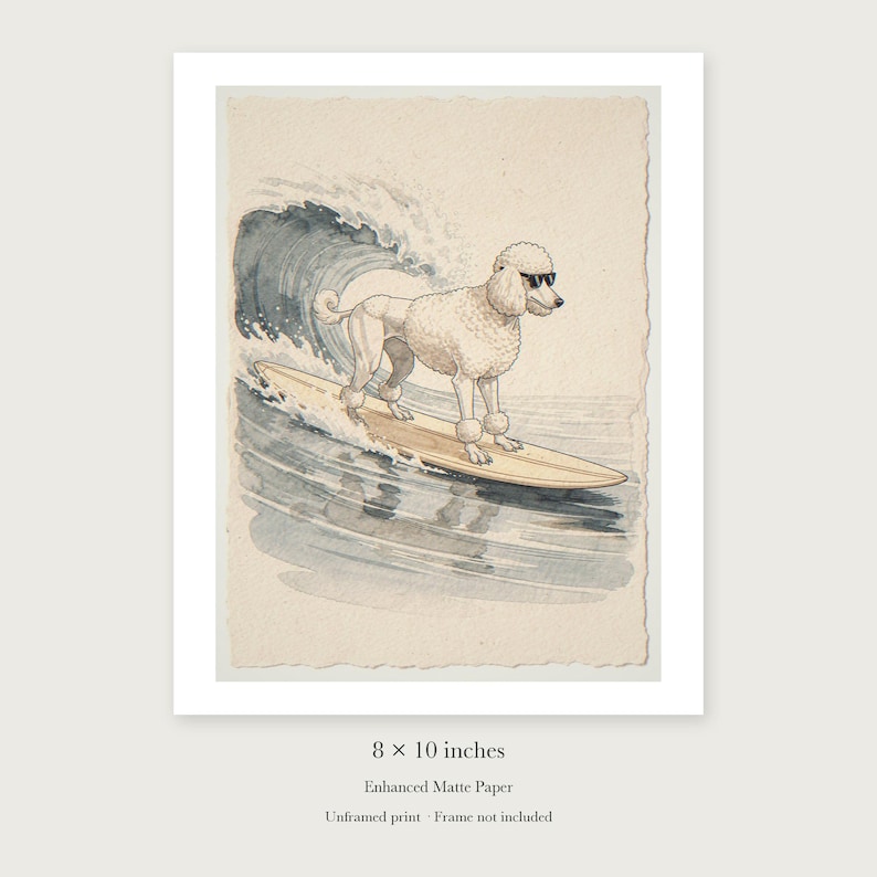 Poodle Surfing unframed 8 by 10 inch print on enhanced matte paper, shown with its white paper border.