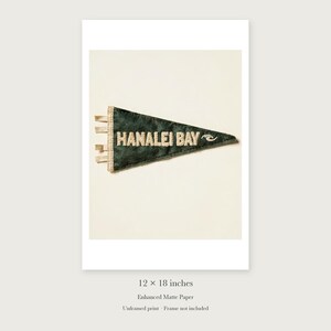 Hanalei Bay Surf Pennant unframed 12 by 18 inch print on enhanced matte paper, shown with its white paper border.